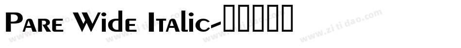 Pare Wide Italic字体转换